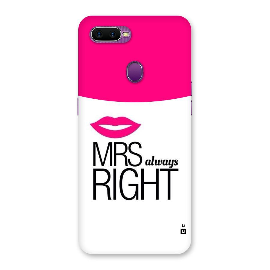 Mrs always right Back Case for Oppo F9