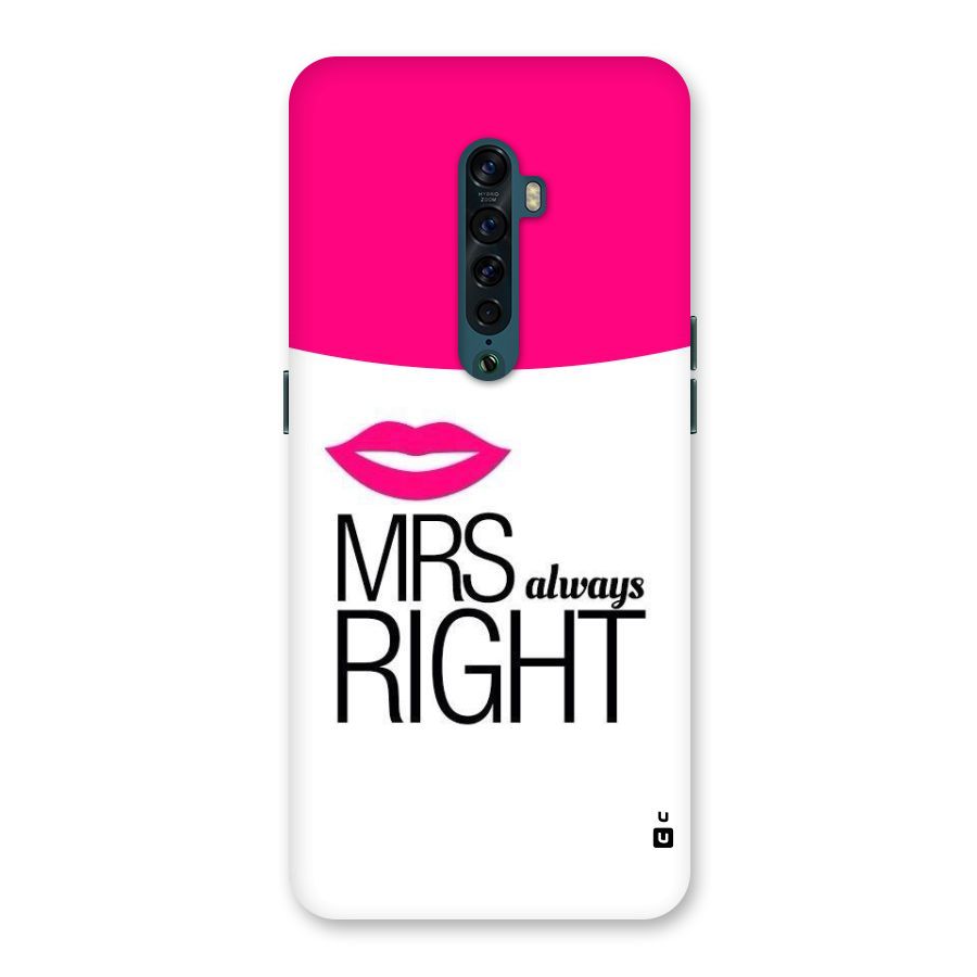 Mrs always right Back Case for Oppo Reno2
