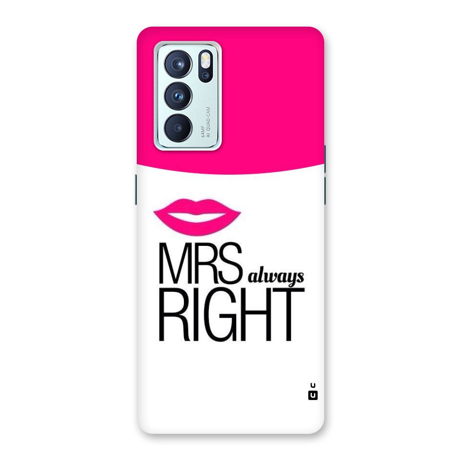 Mrs always right Back Case for Oppo Reno6 Pro 5G