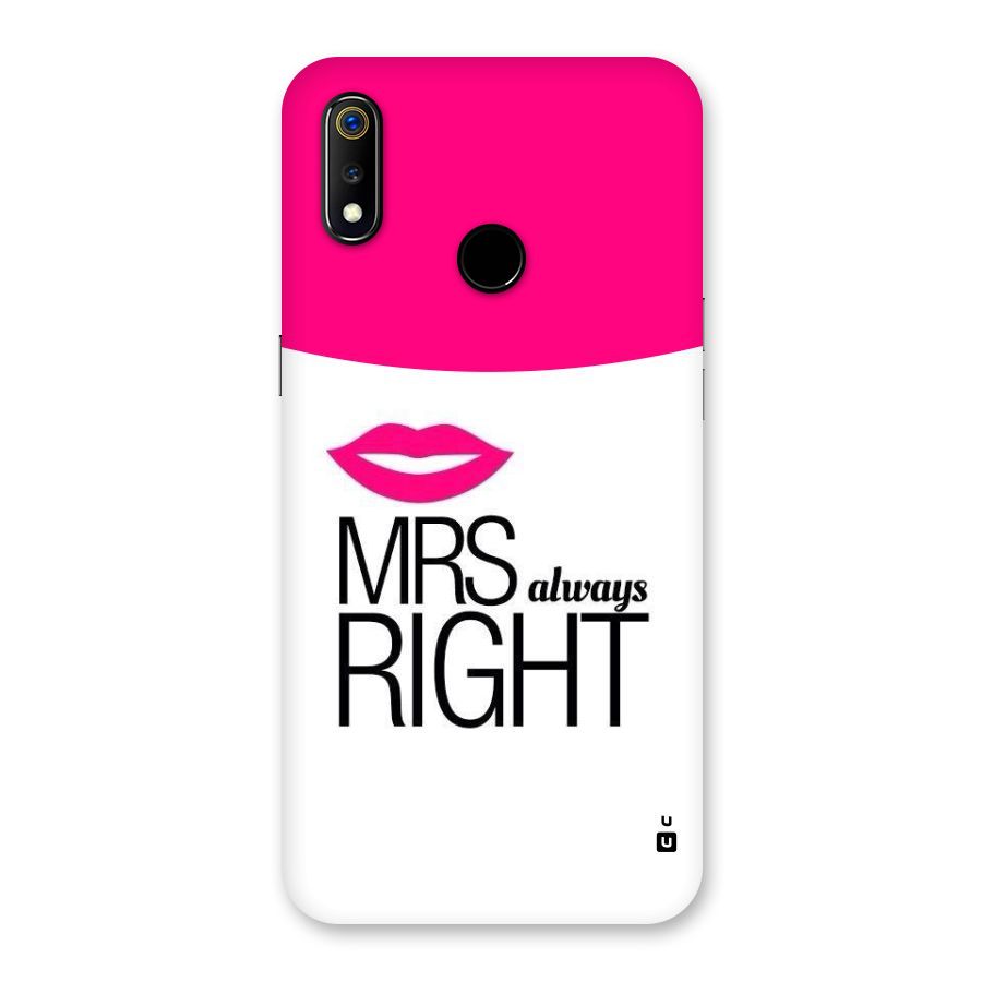 Mrs always right Back Case for Realme 3