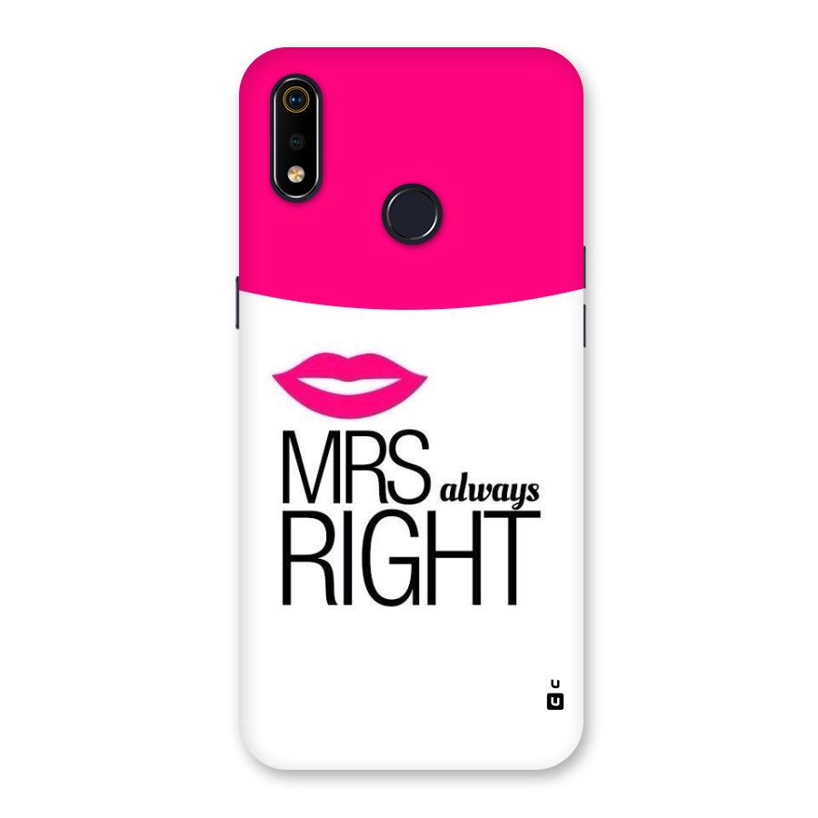 Mrs always right Back Case for Realme 3i