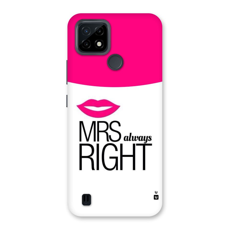 Mrs always right Back Case for Realme C21