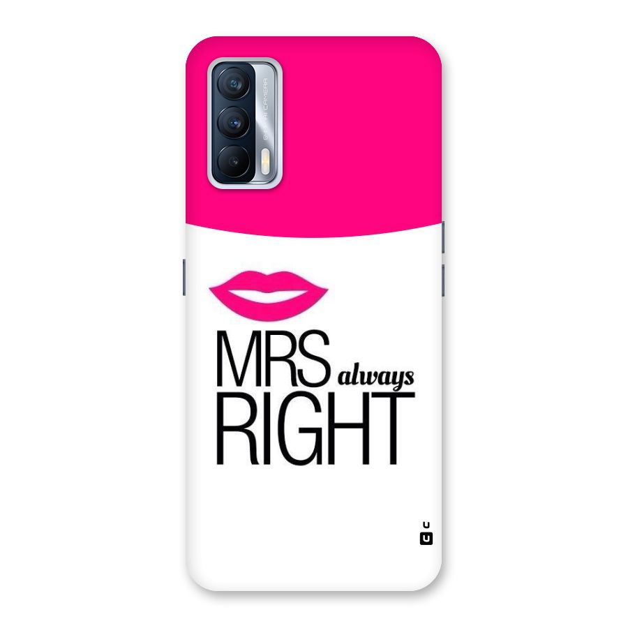 Mrs always right Back Case for Realme X7