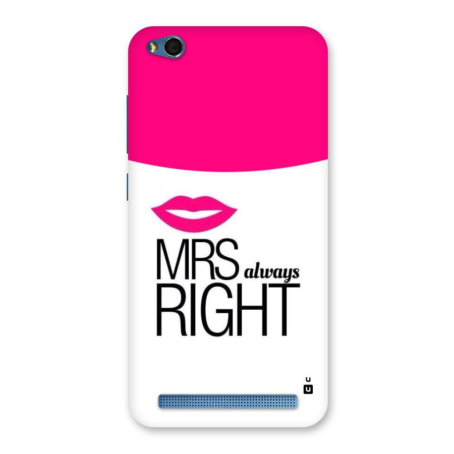 Mrs always right Back Case for Redmi 5A
