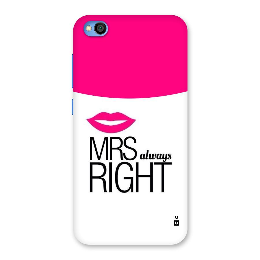 Mrs always right Back Case for Redmi Go