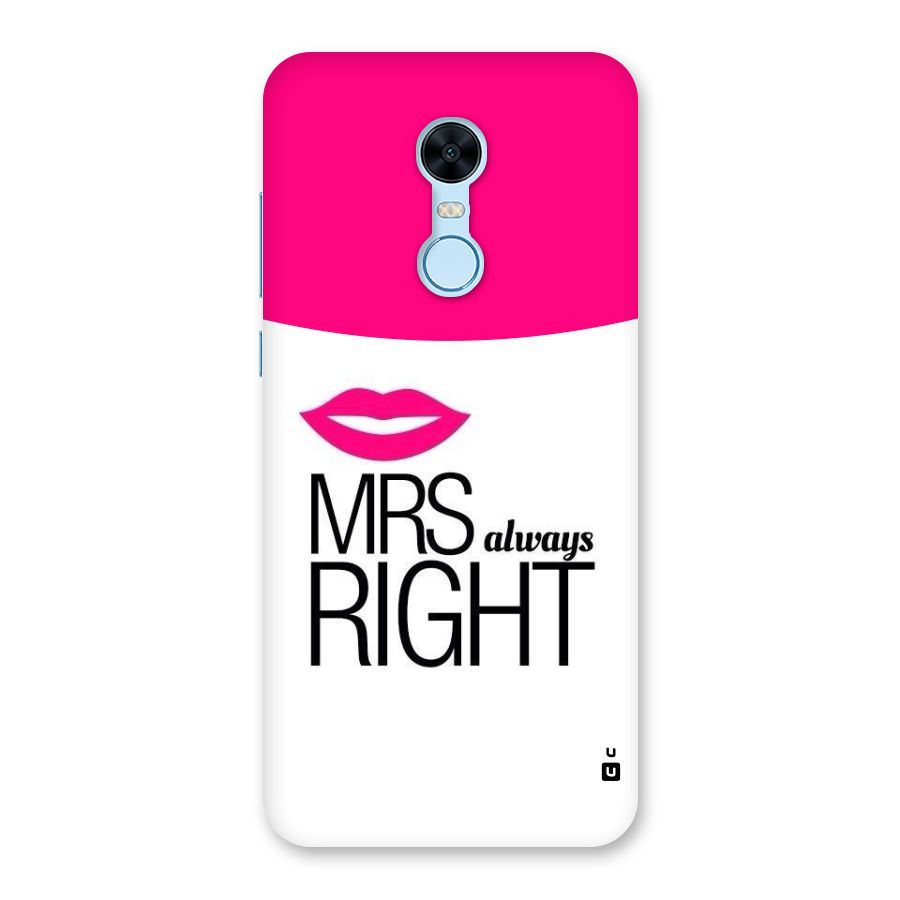Mrs always right Back Case for Redmi Note 5