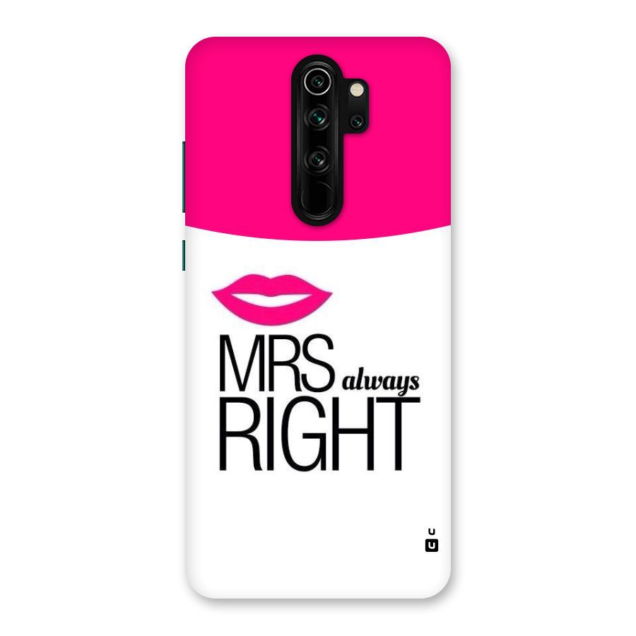 Mrs always right Back Case for Redmi Note 8 Pro