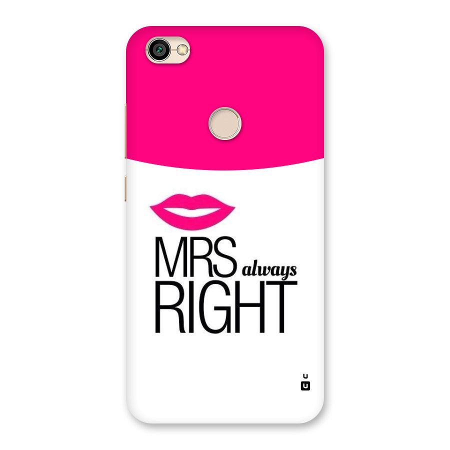 Mrs always right Back Case for Redmi Y1 2017