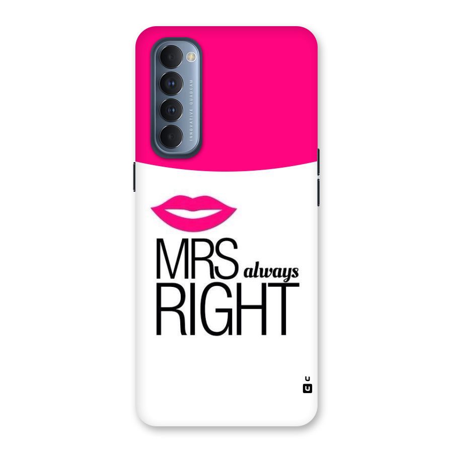 Mrs always right Back Case for Reno4 Pro