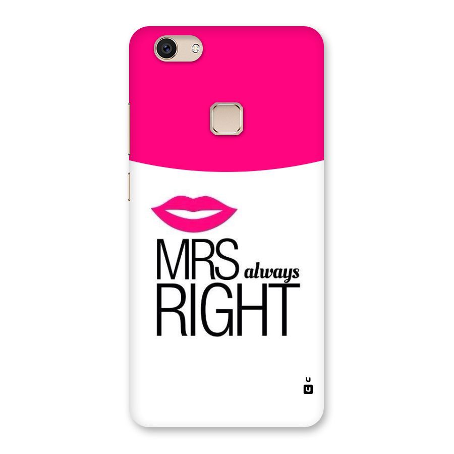 Mrs always right Back Case for Vivo V7