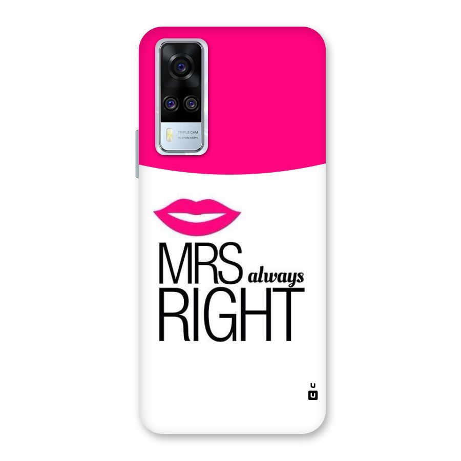 Mrs always right Back Case for Vivo Y31