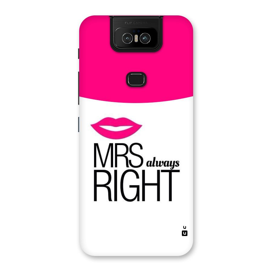 Mrs always right Back Case for Zenfone 6z