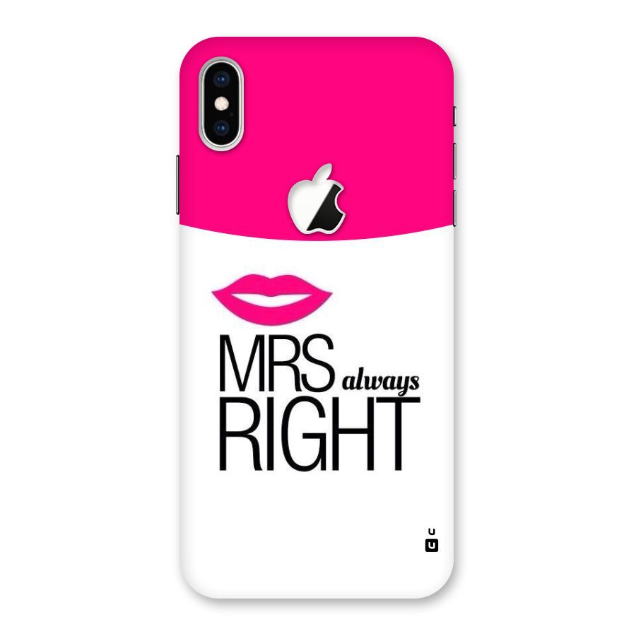 Mrs always right Back Case for iPhone XS Max Apple Cut