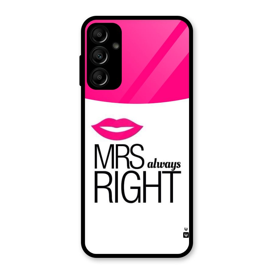 Mrs always right Glass Back Case for Galaxy A14 5G