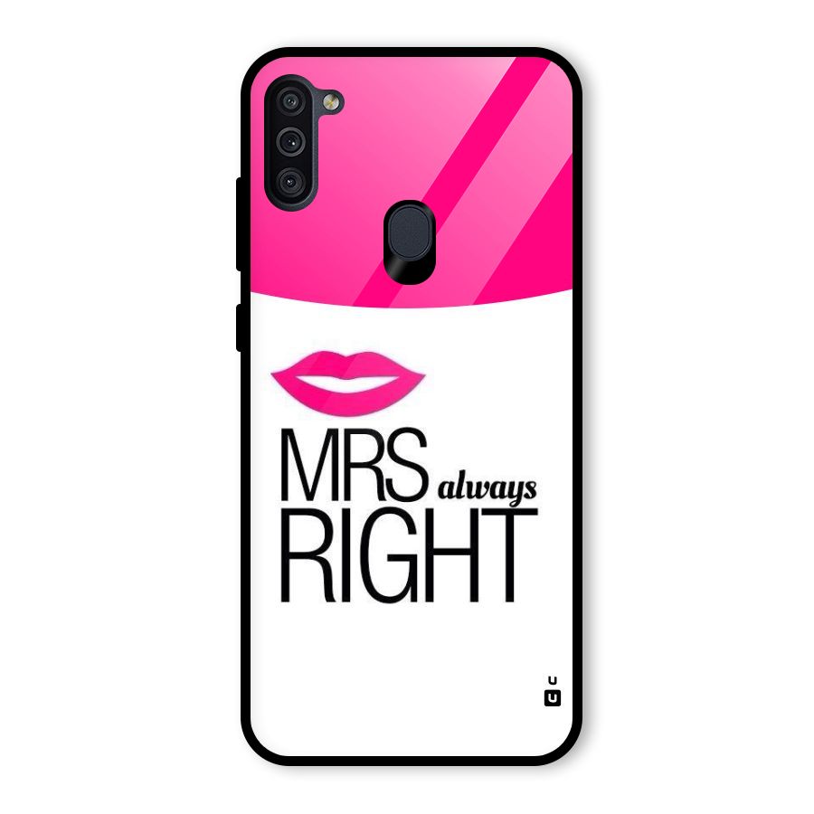 Mrs always right Glass Back Case for Galaxy M11