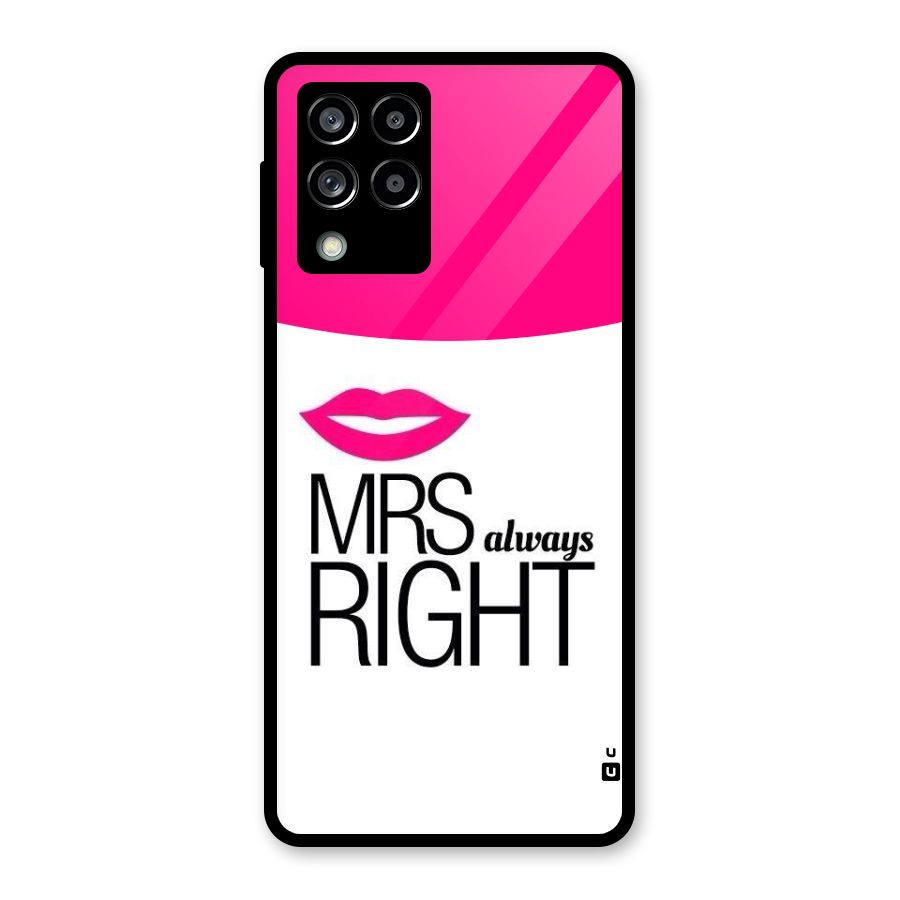 Mrs always right Glass Back Case for Galaxy M53 5G