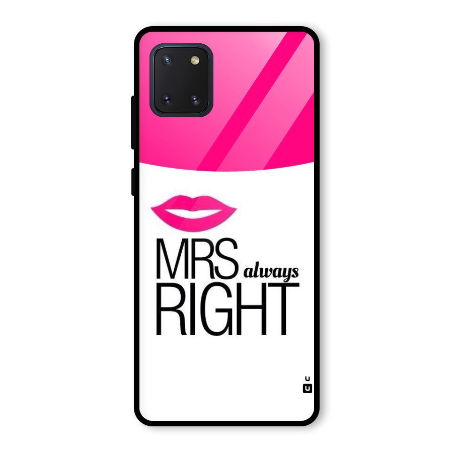 Mrs always right Glass Back Case for Galaxy Note 10 Lite