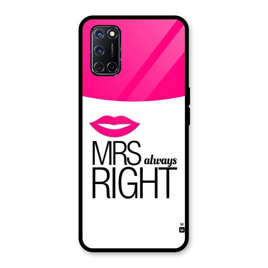 Mrs always right Glass Back Case for Oppo A52