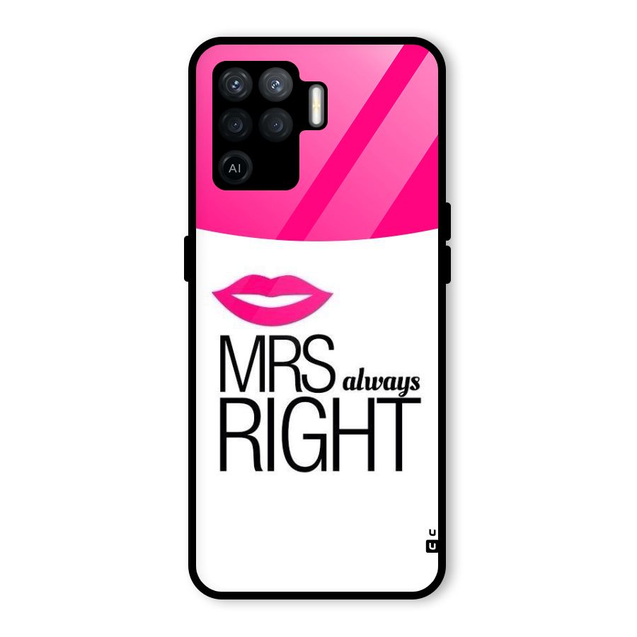 Mrs always right Glass Back Case for Oppo F19 Pro