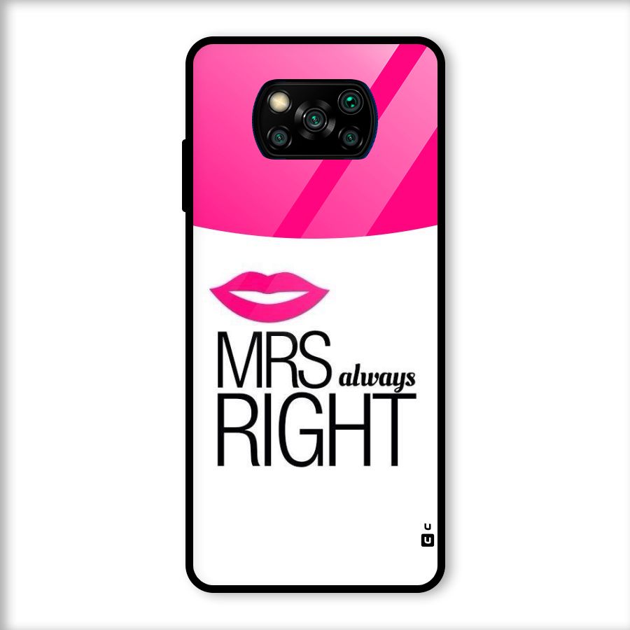 Mrs always right Glass Back Case for Poco X3