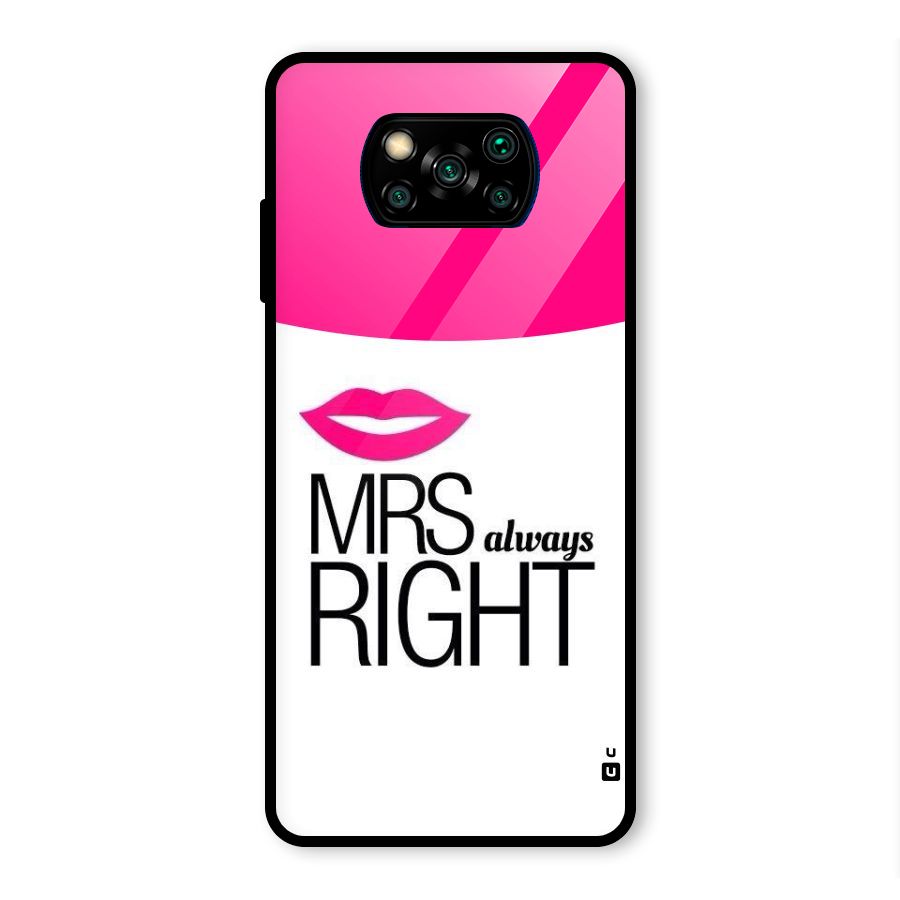 Mrs always right Glass Back Case for Poco X3 Pro