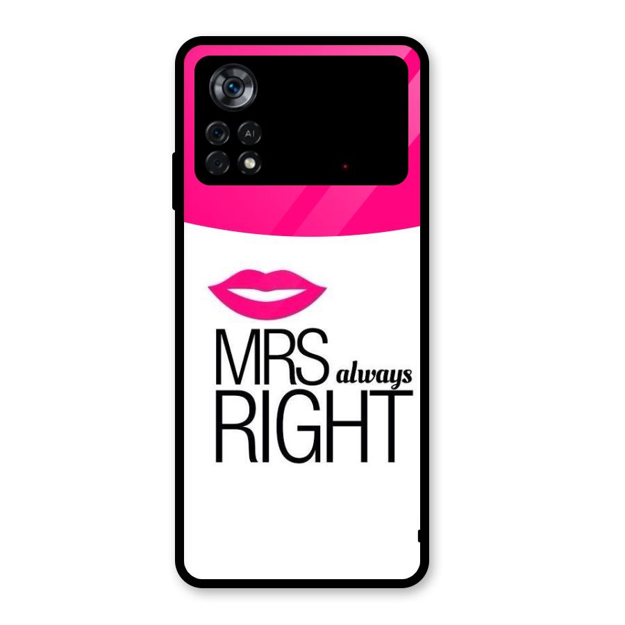 Mrs always right Glass Back Case for Poco X4 Pro 5G