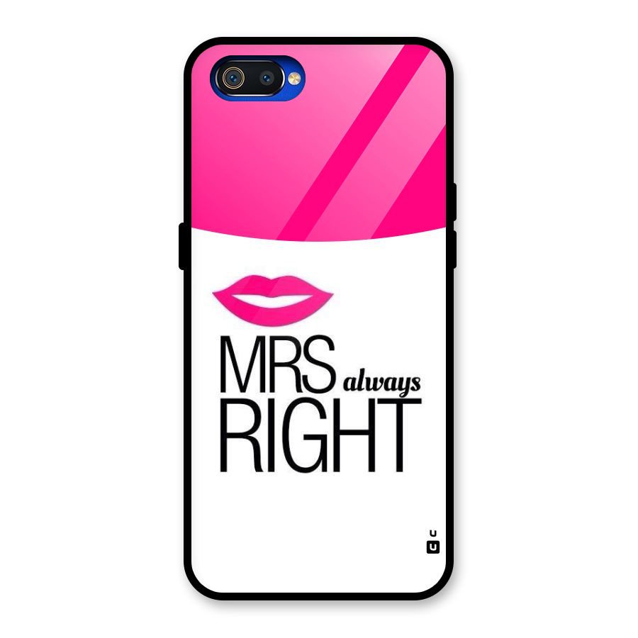 Mrs always right Glass Back Case for Realme C2