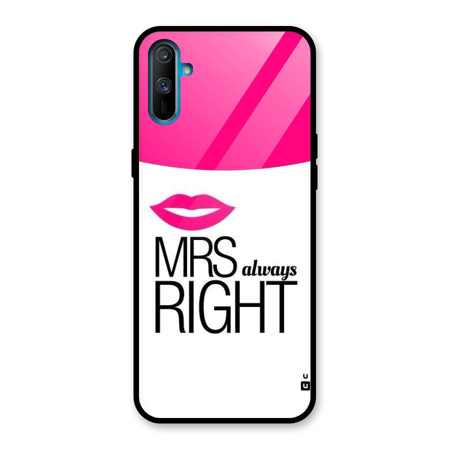 Mrs always right Glass Back Case for Realme C3