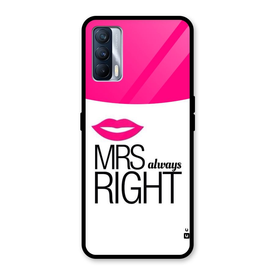Mrs always right Glass Back Case for Realme X7