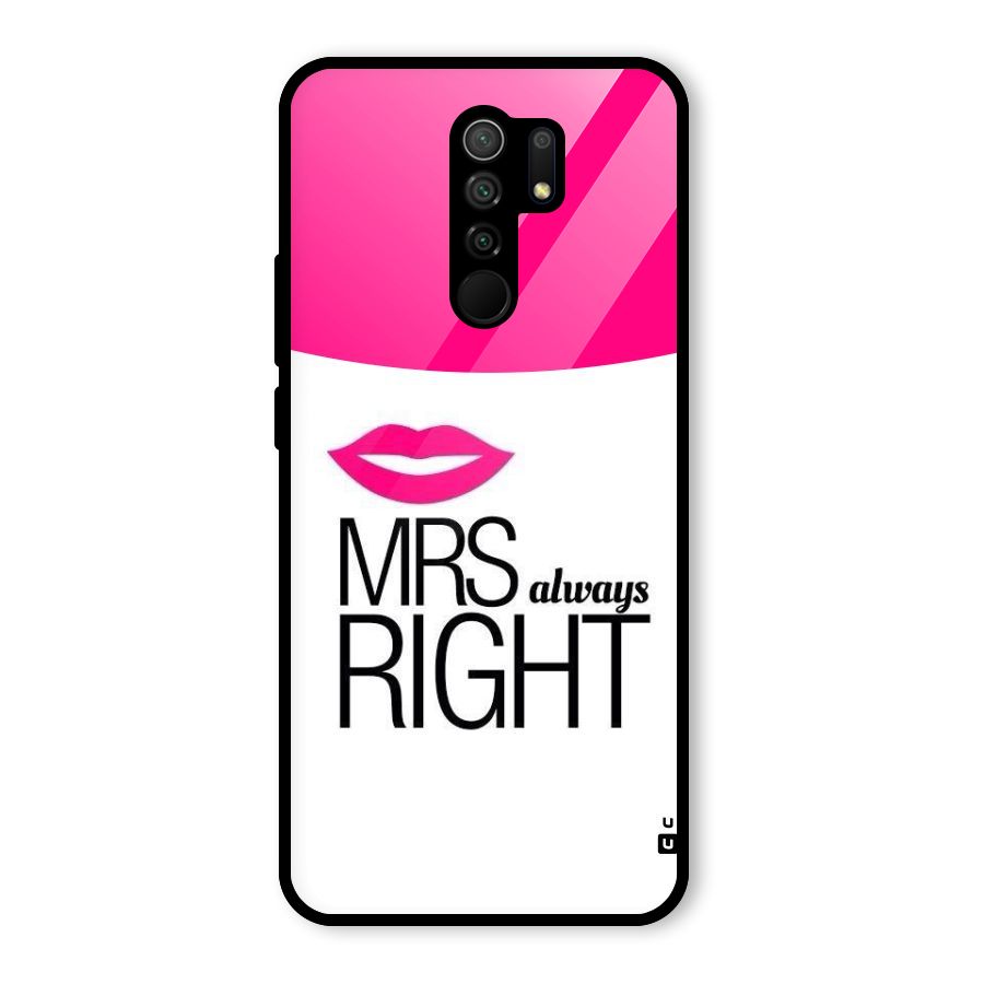 Mrs always right Glass Back Case for Redmi 9 Prime