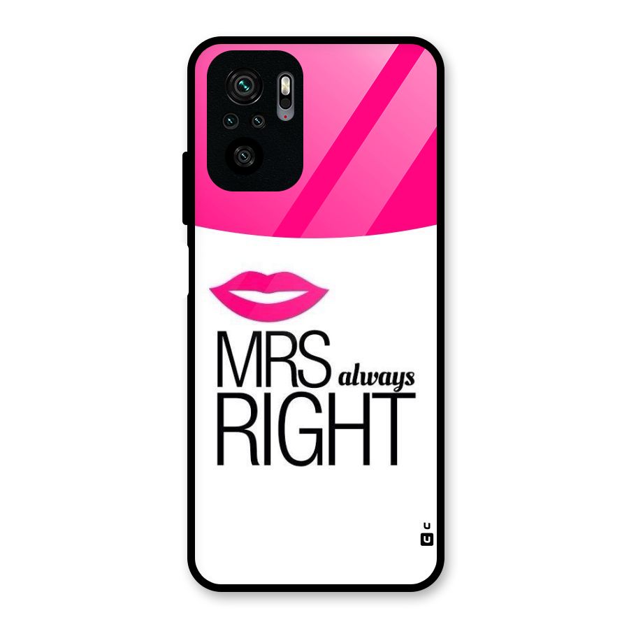 Mrs always right Glass Back Case for Redmi Note 10S