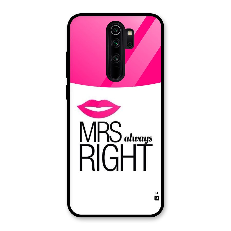 Mrs always right Glass Back Case for Redmi Note 8 Pro