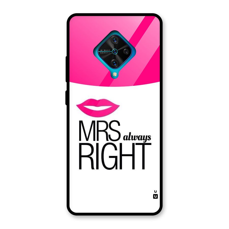 Mrs always right Glass Back Case for Vivo S1 Pro