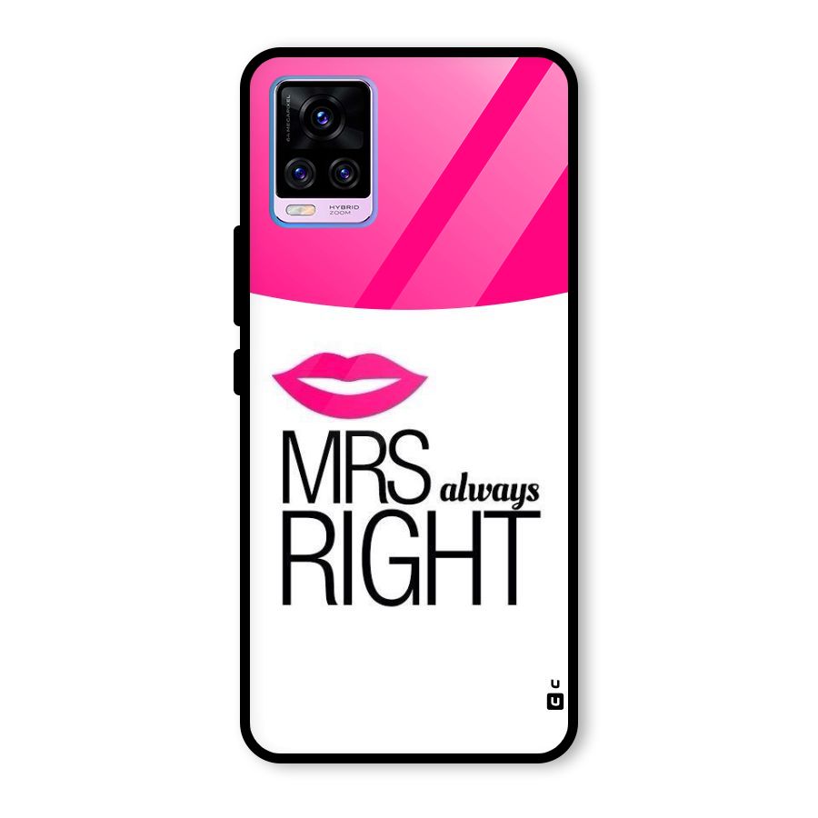 Mrs always right Glass Back Case for Vivo V20 Pro