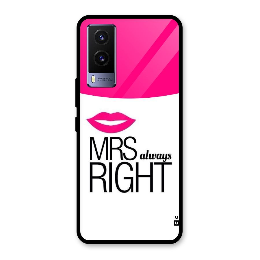 Mrs always right Glass Back Case for Vivo V21e 5G