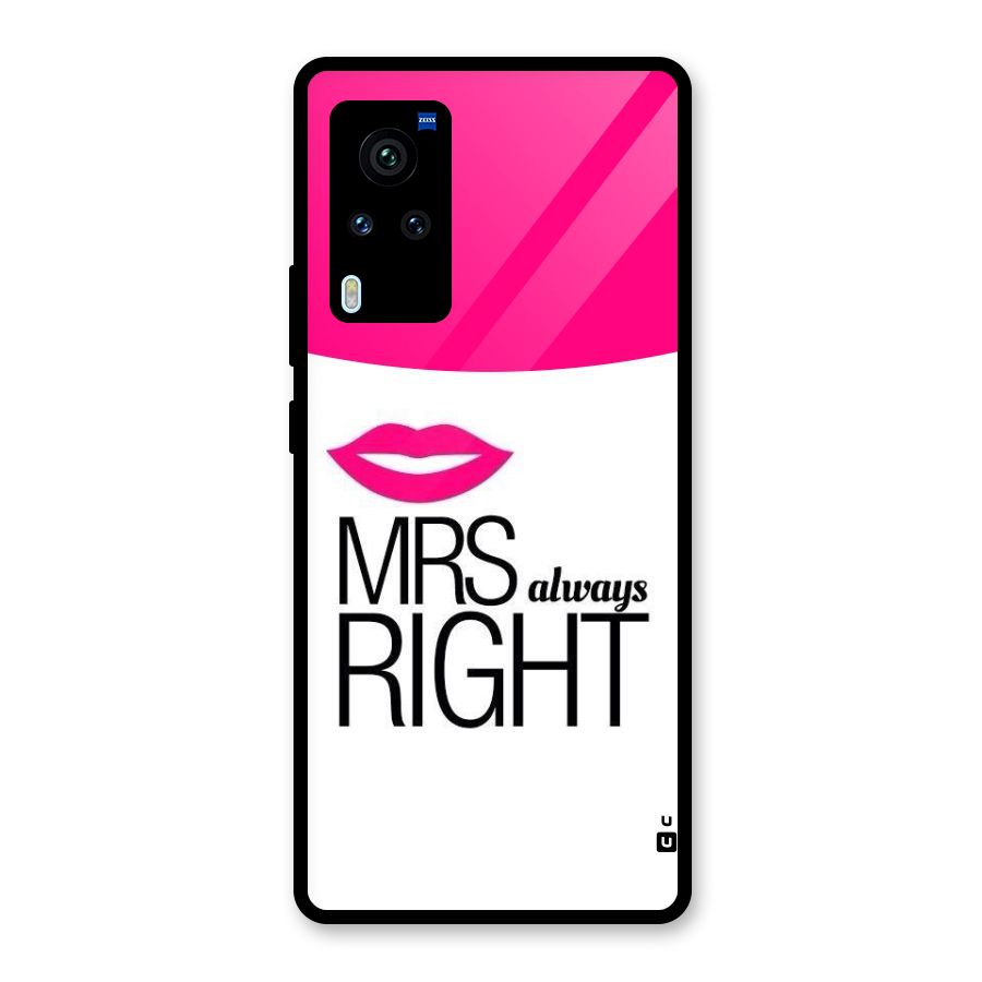 Mrs always right Glass Back Case for Vivo X60 Pro