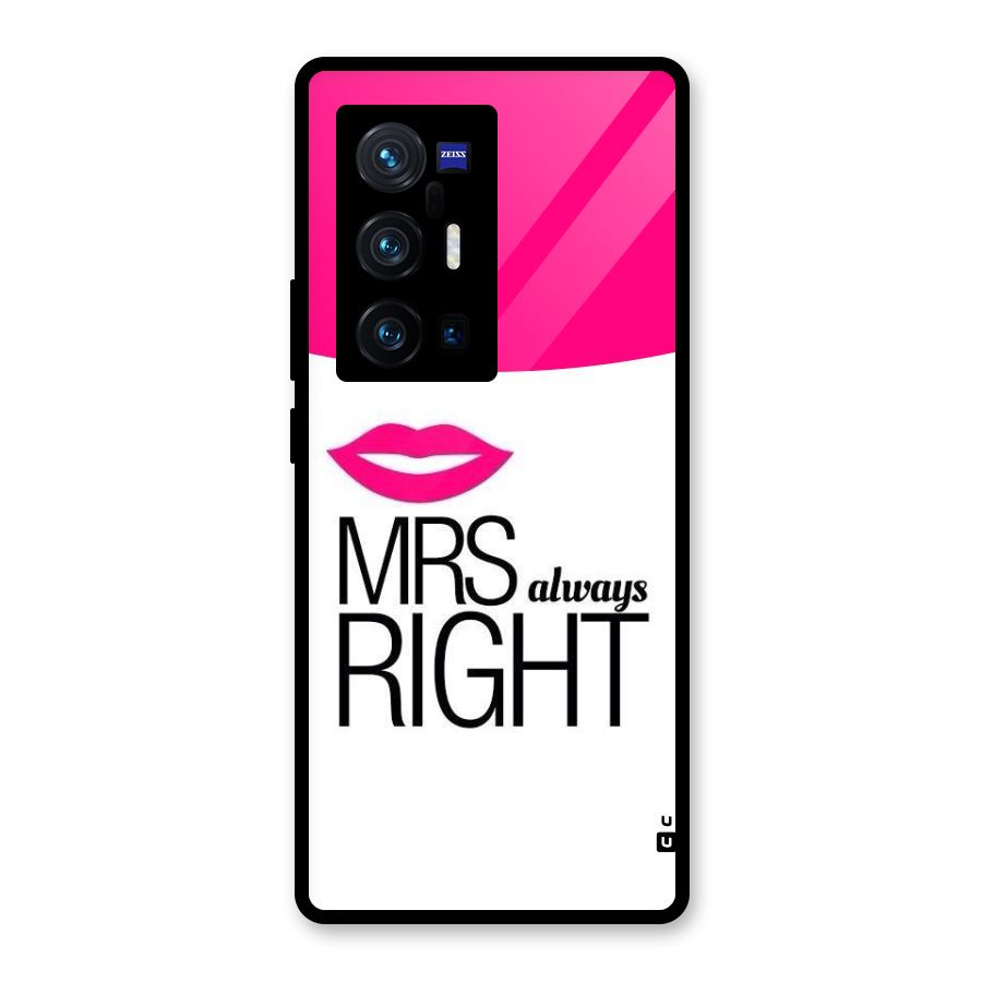 Mrs always right Glass Back Case for Vivo X70 Pro Plus
