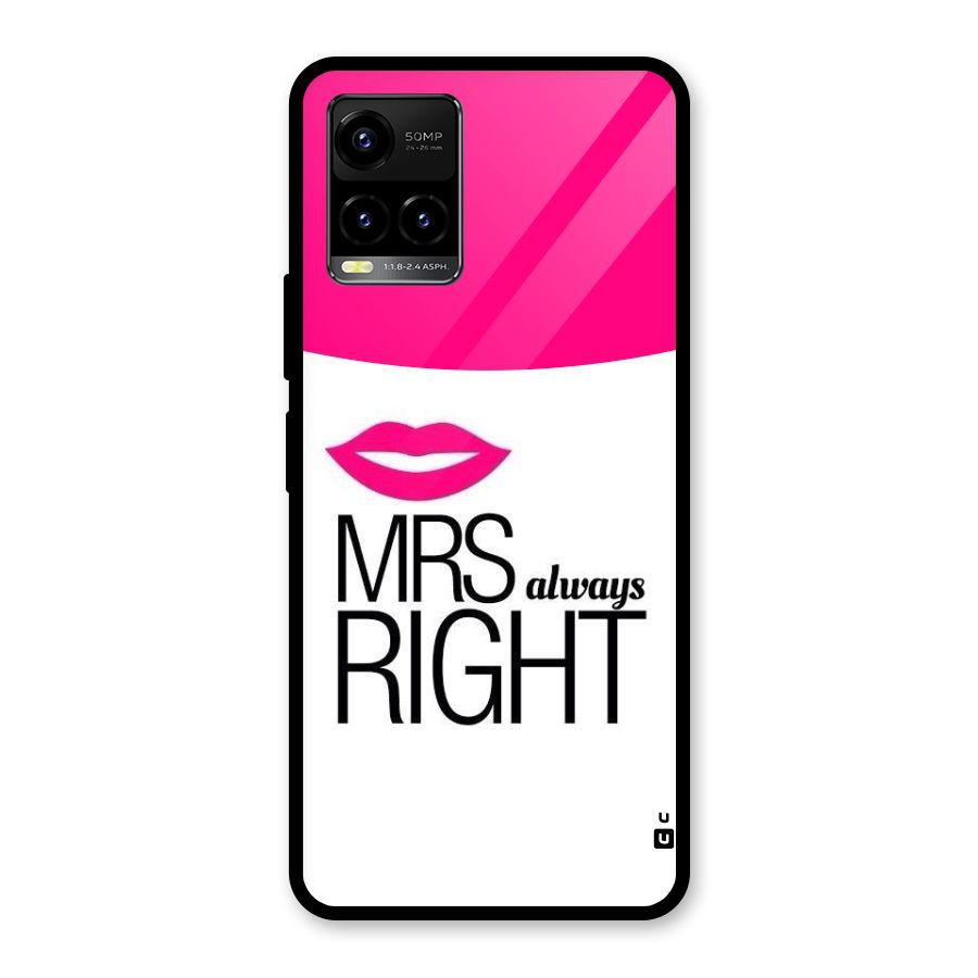 Mrs always right Glass Back Case for Vivo Y21T
