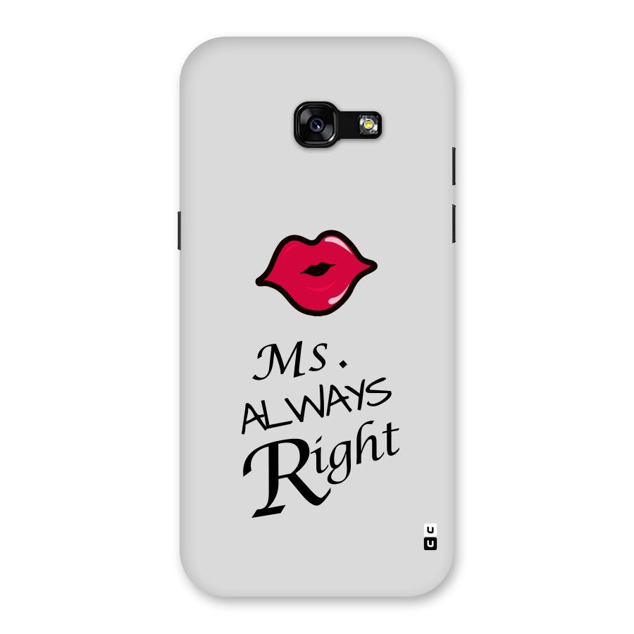 Ms. Always Right. Back Case for Galaxy A5 2017