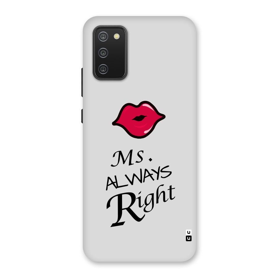 Ms. Always Right. Back Case for Galaxy M02s