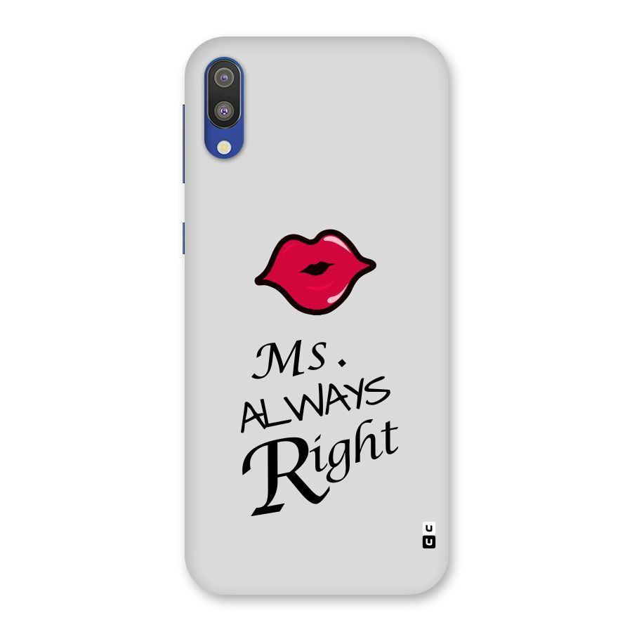 Ms. Always Right. Back Case for Galaxy M10