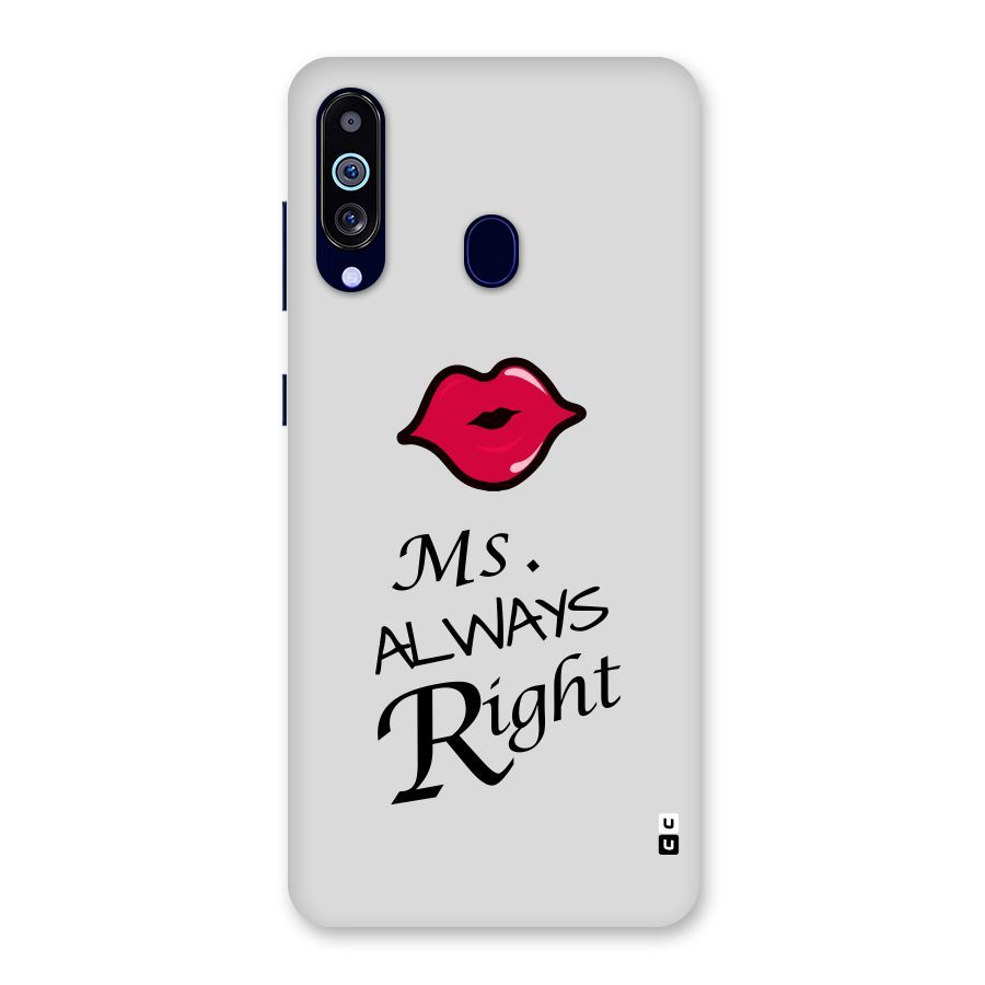 Ms. Always Right. Back Case for Galaxy M40