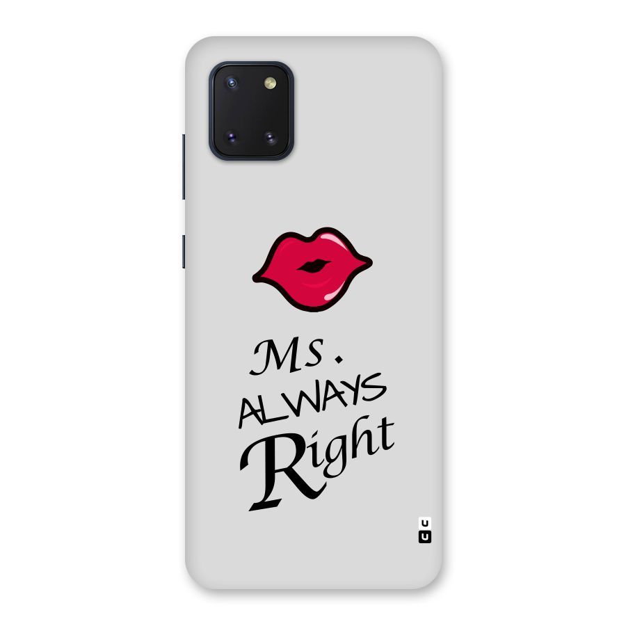 Ms. Always Right. Back Case for Galaxy Note 10 Lite