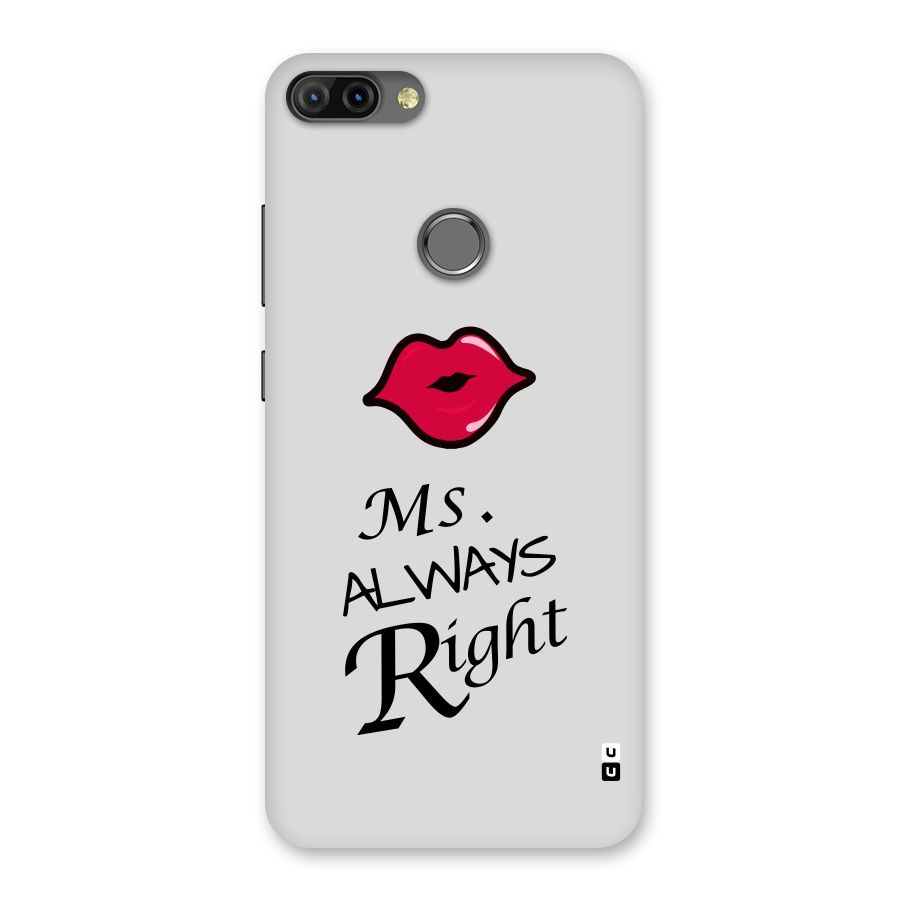 Ms. Always Right. Back Case for Infinix Hot 6 Pro