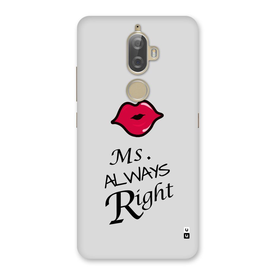 Ms. Always Right. Back Case for Lenovo K8 Plus