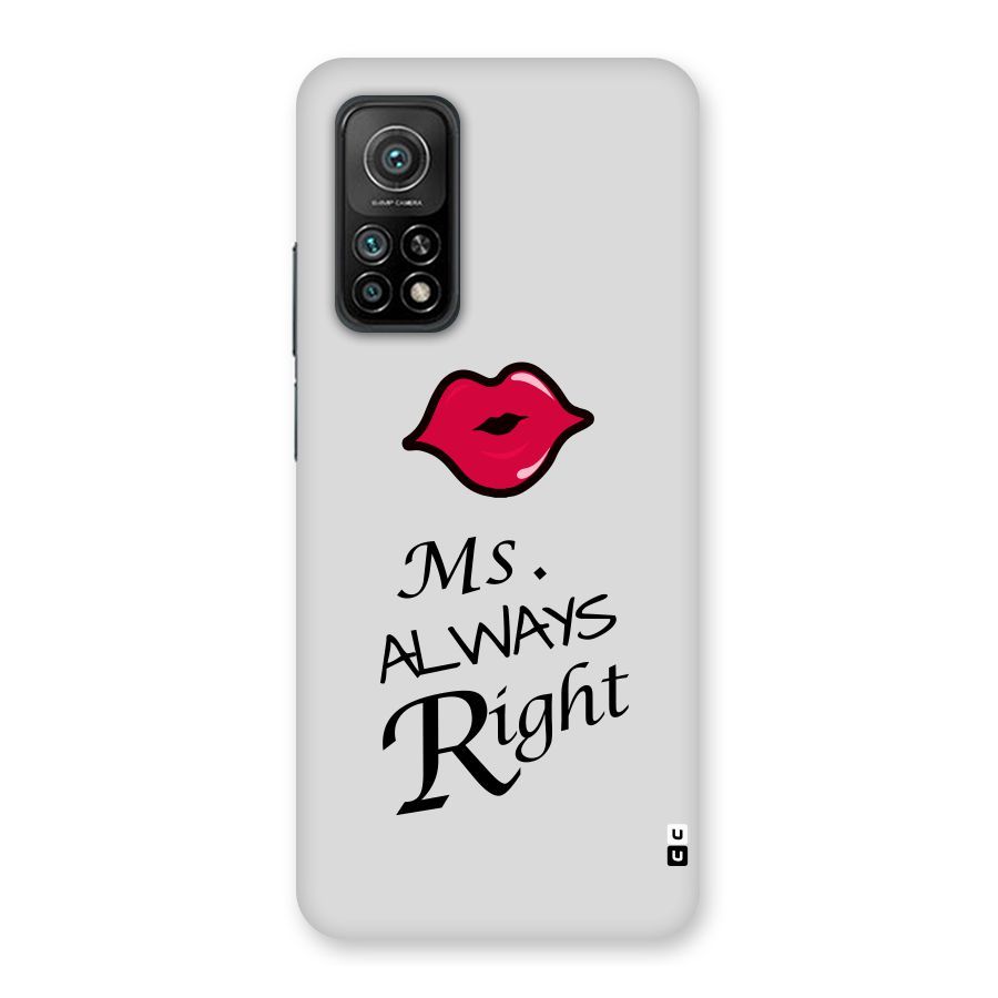 Ms. Always Right. Back Case for Mi 10T Pro 5G