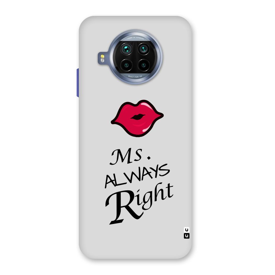 Ms. Always Right. Back Case for Mi 10i