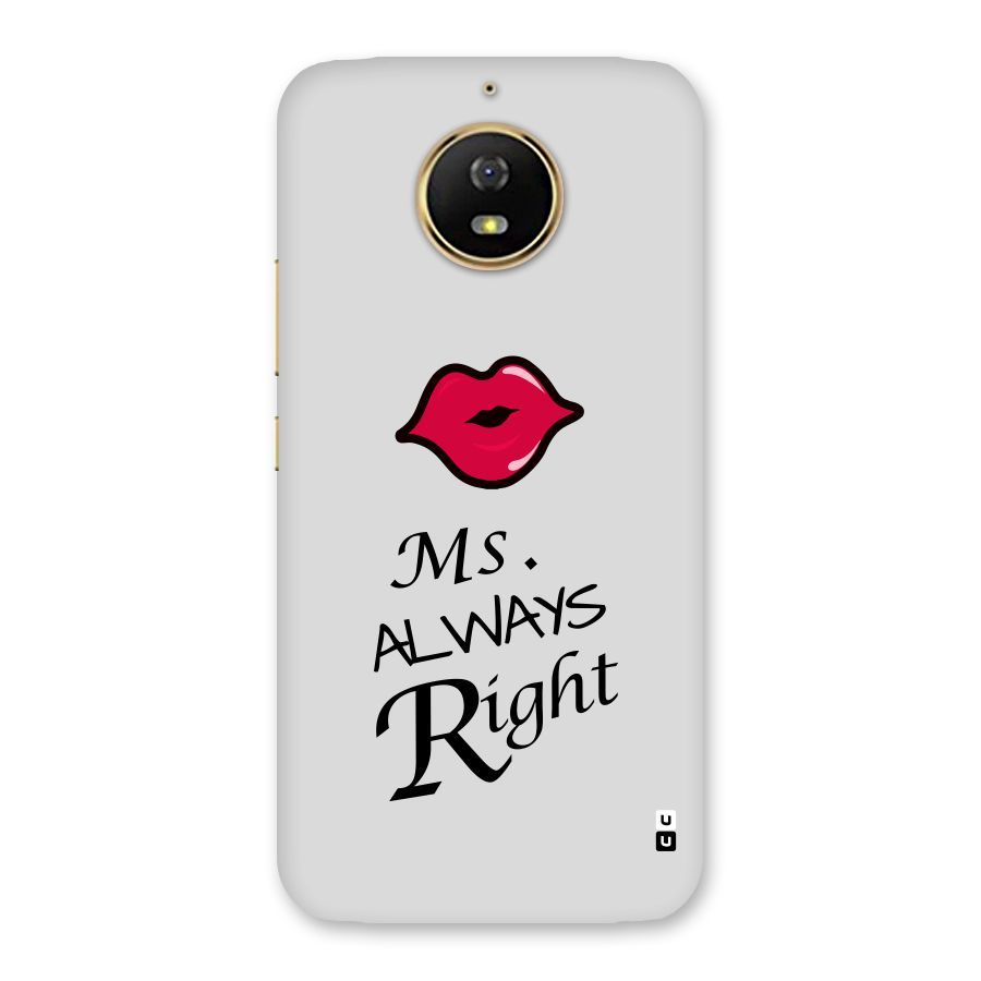 Ms. Always Right. Back Case for Moto G5s