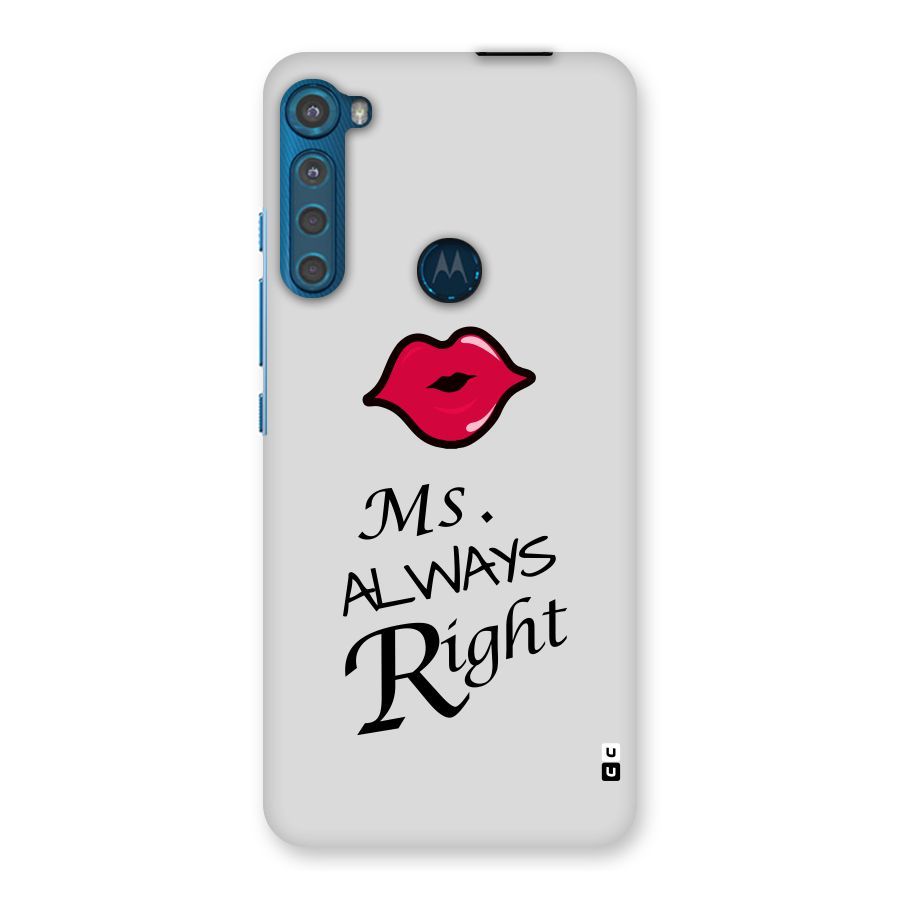 Ms. Always Right. Back Case for Motorola One Fusion Plus