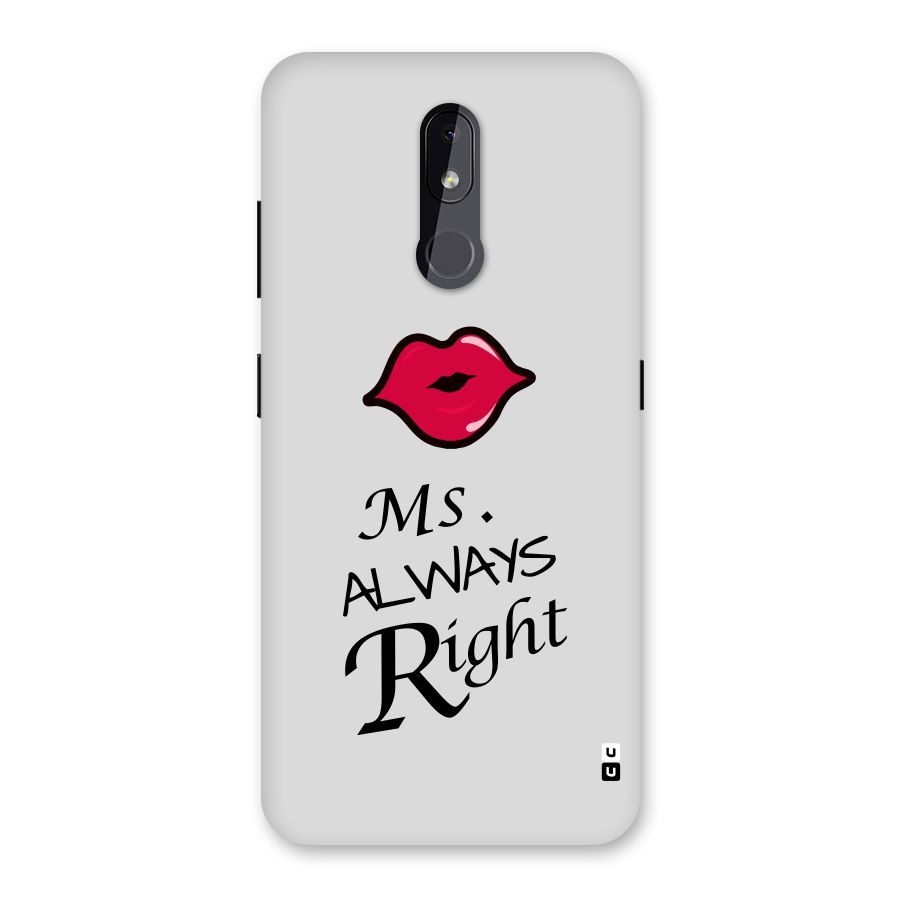 Ms. Always Right. Back Case for Nokia 3.2